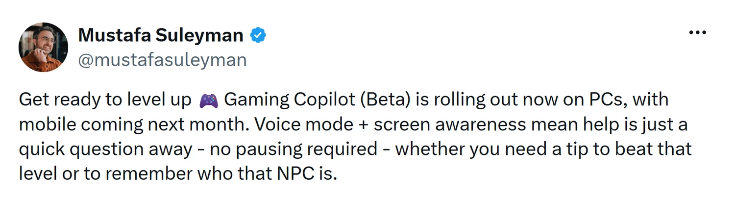 Mustafa Suleyman on X announcing Gaming Copilot (Beta) rolling out on PC, with voice mode and screen awareness so help is a quick question away.